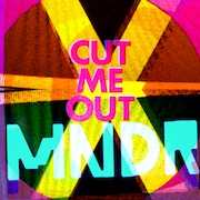Cut Me Out - Single - MNDR